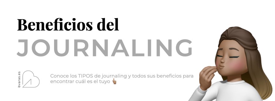 JOURNALING BENEFICIOS Y Tipos de journaling escritura diaria