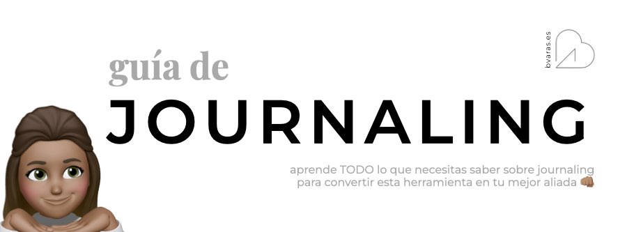 guia de journaling desde cero bvaras.es todo sobre el journaling - escribir en un diario